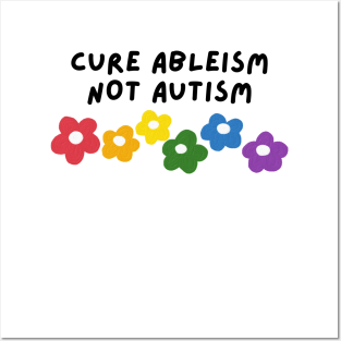 cure ableism, not autism Posters and Art